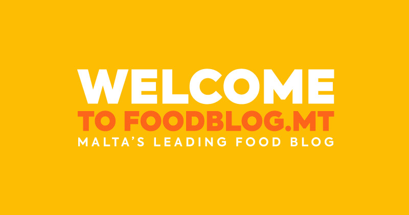 Welcome to FoodBlog: the one stop shop for food in Malta & Gozo 👋