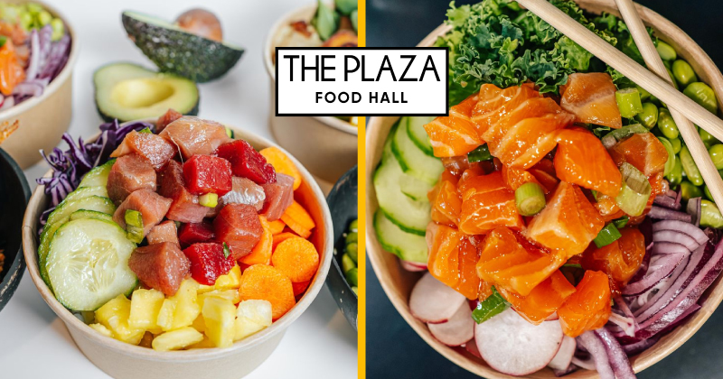 Sun’s out, poke out! The Plaza's PO-K has your summer eats in the bag!☀️